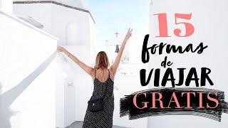 15 Formas De Viajar Por El Mundo GRATIS