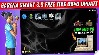 New Garena Smart 3.0 Free Fire OB40 Best Emulator For Low End PC 1GB Ram - Without Graphics Card