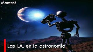 Las IA en la astronomía