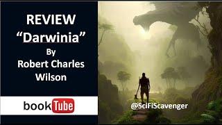 Review - Darwinia by Robert Charles Wilson