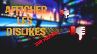 Afficher les dislikes sur Youtube 