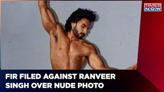FIR Registered Against Actor Ranveer Singh For Viral Nude Photoshoot  Latest News  Times Now