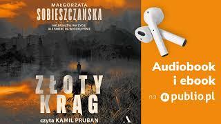 Złoty Krąg. Małgorzata Sobieszczańska. Audiobook PL Kryminał