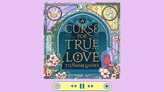 A Curse for True Love by Stephanie Garber Book 3 - FULL AUDIOBOOK