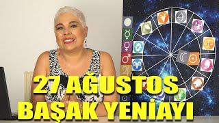 27 Ağustos Başak Yeniayı hayatımızda bazı şeyleri ayıklamamız gerektiğini söylüyor #yeniay #burçlar