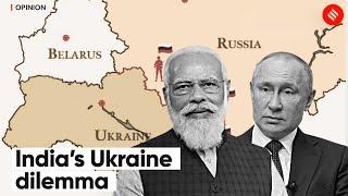 India’s Ukraine Dilemma  Express Opinion by C Raja Mohan