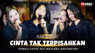 Nabila Cahya Ft. Maulana Ardiansyah - Cinta Tak Terpisahkan  Official Live Ska Koplo 