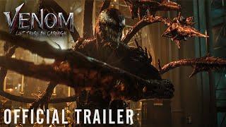 VENOM LET THERE BE CARNAGE - Official Trailer 2 HD