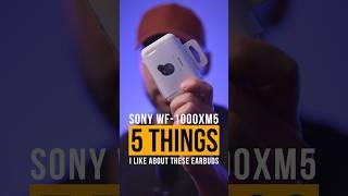 5 Things I Like About The Sony WF-1000XM5 #shorts #sony #wf1000xm5 #truewireless #noisecancelling