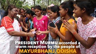 President Droupadi Murmu accorded a warm reception by the people of Mayurbhanj Odisha