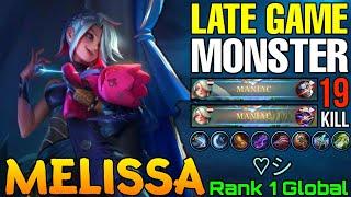 2x MANIAC Melissa Late Game Monster with 19 Kills - Top 1 Global Melissa by ︎シ︎ - Mobile Legends