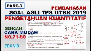 Pembahasan Soal Asli TPS Pengetahuan Kuantitatif UTBK 2019 dengan Cara Mudah PART-3