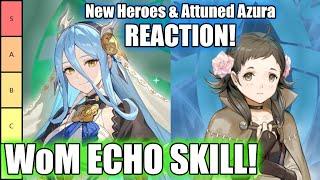 WoM Echo Skill New Attuned Azura  New Heroes & Attuned Azura Reaction FEH