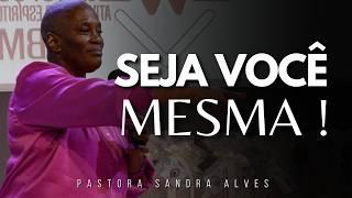 IMPOSSÍVEL você não MUDAR DE VIDA com essa PREGAÇÃO   Pastora Sandra Alves