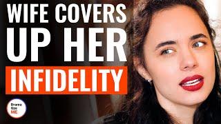 Wife Covers Up Her Infidelity  @DramatizeMe