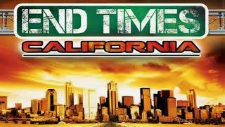 End Times California - Are Aliens a Threat Or Are We?