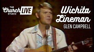 GLEN CAMPBELL - WICHITA LINEMAN LIVE PERFORMANCE