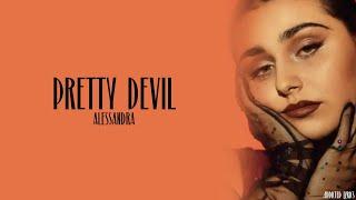 Alessandra - Pretty Devil Lyrics