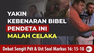 BEGINI AKIBATNYA Pendeta Terlalu Yakin dengan Kebenaran Bibel  Debat Sengit Islam-Kristen