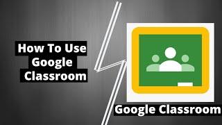 How to use Google classroom  Techno Class