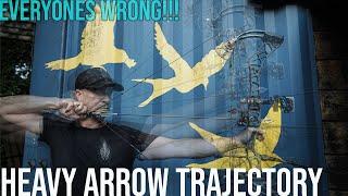 TRAJECTORY And why heavy arrows arent as bad as i thought