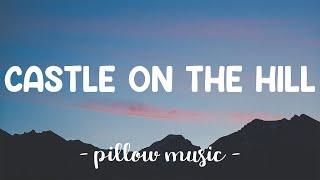 Castle On The Hill - Ed Sheeran Lyrics 