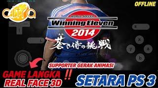 BERASA MAIN PS 3 ‼️ Game WINNING ELEVEN Legend 2014 Grafik 3D Android Offline