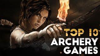 Top 10 Archery Games  The Best Way To Master The Bow