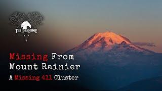 Missing 411  The Missing Men of Mount Rainier