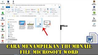 CARA MENAMPILKAN THUMBNAIL FILE MICROSOFT WORD