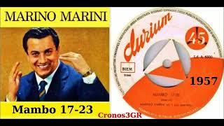 LUNEDI 22 LUGLIO 2024 - MAMBO 17-23 - COMPLESSO MUSICALE DI MARINO MARINI - DEL 1957 -