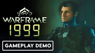 Warframe 1999 - Official Gameplay Demo  TennoCon 2024