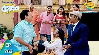 Taarak Mehta Ka Ooltah Chashmah - Episode 763 - Full Episode