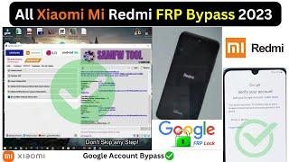 All Xiaomi Mi FRP Bypass 2023  Mi Google Account Unlock Tool Remove FRP Lock Redmi Note Series