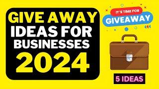  Give Away Ideas For Small Business  Grow Your Business With Giveaways