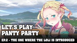 Ep2 Panty Party - The One Where the Loli is Introduced