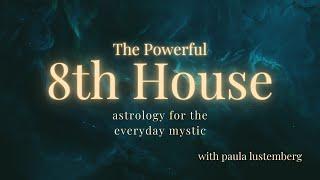 The 8th House Unraveling the Zodiacal Psyche in the Face of Transformation and Mystery All Signs