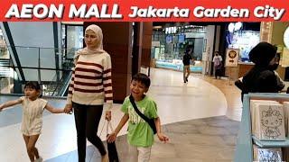 JALAN-JALAN DI AEON MALL JAKARTA GARDEN CITY-JAKARTA TIMUR#aeonmall#jakartagardencity