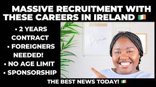 MASSIVE RECRUITMENT GET PR IN IRELAND WITH THESE CAREERS + SALARY RANGE