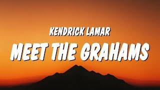 Kendrick Lamar - meet the grahams Lyrics Drake Diss