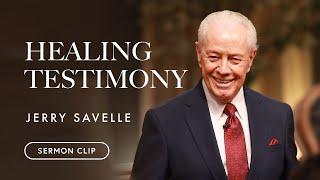 Healing Testimony  Jerry Savelle  Sermon Clip