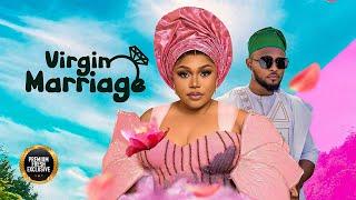 VIRGIN MARRAIGE  RUTH KADIRI MAURICE SAM  Latest Nigerian Movie 2024