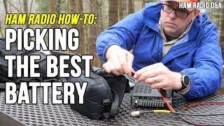 Picking the best battery for portable Ham Radio #hamradioqa