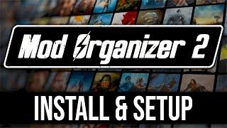 Mod Organizer 2 - How to Install & Setup Guide 2021