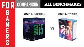 Intel I5 8600K VS Intel I7 7700K  GTX 1060 6GB  Comparison 