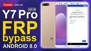 Huawei Y7 Pro 2018 Bypass FRP Android 8 Without PC Free Work 2023 LDN-LX2