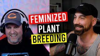 7-Year Plant Breeder Reveals His Methods For Breeding Feminized Plants Garden Talk #130