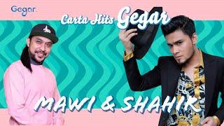 Carta Hits GEGAR Bersama Mawi Dan Shahir