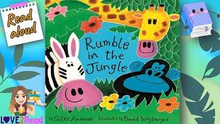 RUMBLE IN THE JUNGLE  Giles Andreae  Read aloud #storyoftheweek