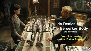 Ido Denies Alita the Berserker Body remastered  Alita Battle Angel